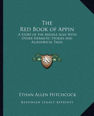 The Red Book of Appin: A Story of the Middle Ag... 1162623705 Book Cover