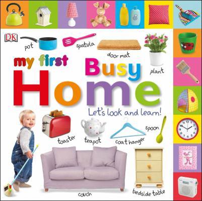 My First Busy Home Lets Look And Learn B009QWG0QQ Book Cover