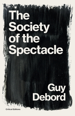 The Society of the Spectacle 1922491284 Book Cover