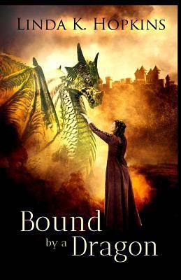 Bound by a Dragon (Dragon Archives) 1499296762 Book Cover