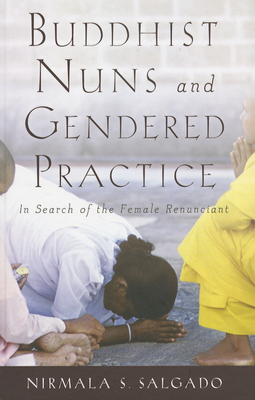 Buddhist Nuns and Gendered Practice 0199760020 Book Cover