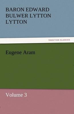 Eugene Aram 3842430566 Book Cover