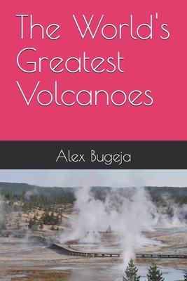 The World's Greatest Volcanoes B0DRT7RSJS Book Cover