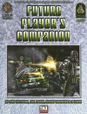 Future Player's Companion: A Sourcebook for D20... 1932442545 Book Cover