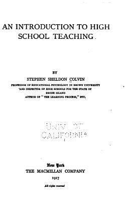 An Introduction to High School Teaching 1535076267 Book Cover