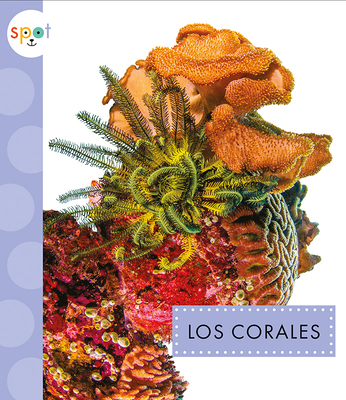 Los Corales [Spanish] 1681527359 Book Cover
