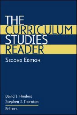 Curriculum Studies Reader E2 0415945232 Book Cover