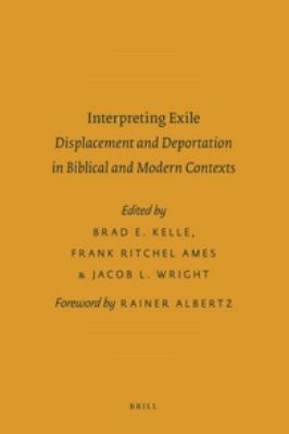 Interpreting Exile: Displacement and Deportatio... 9004211667 Book Cover