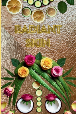 Radiant Skin B0F2W32XRB Book Cover