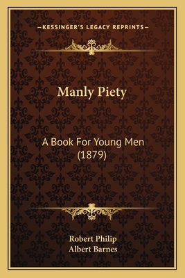 Manly Piety: A Book For Young Men (1879) 1165544733 Book Cover