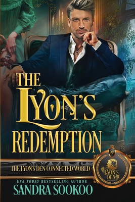 The Lyon's Redemption: The Lyon's Den Connected... B0CLRGHLRW Book Cover