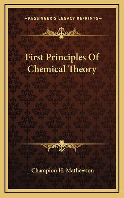 First Principles of Chemical Theory 1163832561 Book Cover