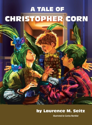 A Tale of Christopher Corn B0D8WHWJPR Book Cover