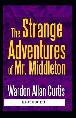 The Strange Adventures Of Mr. Middleton 149917084X Book Cover