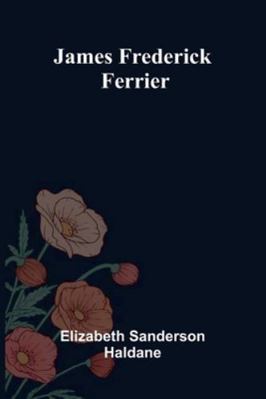 James Frederick Ferrier 9371776153 Book Cover