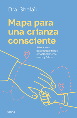 Mapa Para Una Crianza Consciente [Spanish] 8418714557 Book Cover