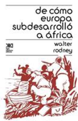 de Como Europa Subdesarrollo a Africa [Spanish] 9682311578 Book Cover