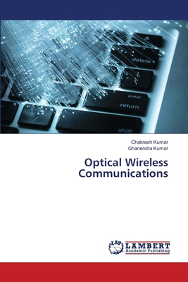 Optical Wireless Communications 6208470412 Book Cover