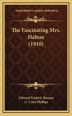 The Fascinating Mrs. Halton (1910) 1165850192 Book Cover