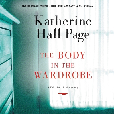 The Body in the Wardrobe Lib/E: A Faith Fairchi... B095GJ2H9F Book Cover