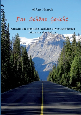 Das Schöne Gesicht: Deutsche und Englische Gedi... [German] 3757809386 Book Cover