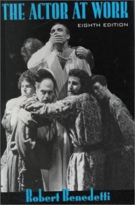 The Actor at Work 0205318886 Book Cover