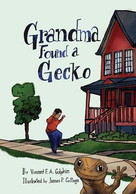 Grandma Found A Gecko 1533059756 Book Cover