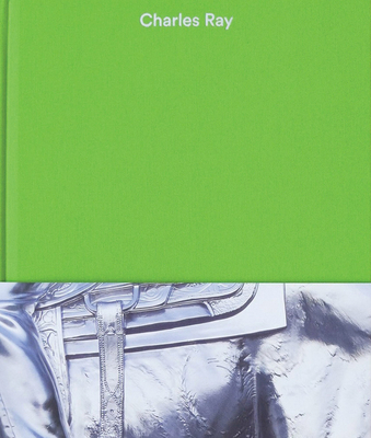 Charles Ray: Volume V B0GWQY2PPJ Book Cover