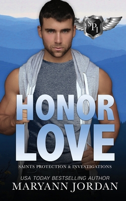 Honor Love: Saints Protection & Investigations 0996801081 Book Cover