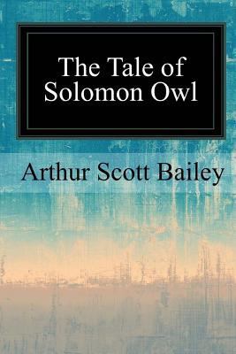 The Tale of Solomon Owl 1547096918 Book Cover