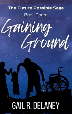Gaining Ground 1949705404 Book Cover