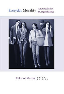 Everyday Morality: An Introduction to Applied E... 0534520340 Book Cover