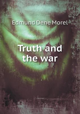 Truth and the war 551845791X Book Cover