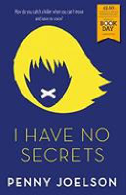 I Have No Secrets: A World Book Day Title 2018 1405291877 Book Cover
