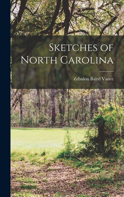 Sketches of North Carolina 101679925X Book Cover