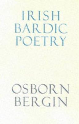 Irish Bardic Poetry: Texts and Translations, To... 090128212X Book Cover