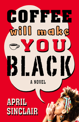 Coffee Will Make You Black 1504058526 Book Cover