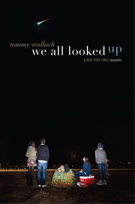 We All Looked Up 1481418777 Book Cover