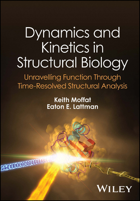 Dynamics and Kinetics in Structural Biology: Un... 1119696283 Book Cover