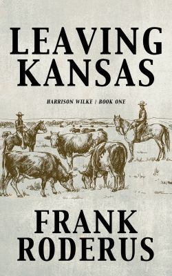 Leaving Kansas 1641192887 Book Cover