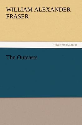 The Outcasts 3847234390 Book Cover