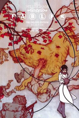 Fables: The Deluxe Edition Book Four 1401233902 Book Cover