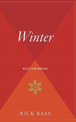 Winter: Notes from Montana 0544313240 Book Cover