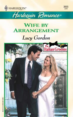 Wife by Arrangement 0373036558 Book Cover