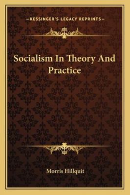 Socialism In Theory And Practice 1163243574 Book Cover