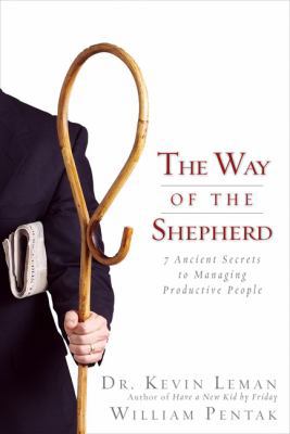 The Way of the Shepherd : 7 Ancient Secrets to ... 031032498X Book Cover