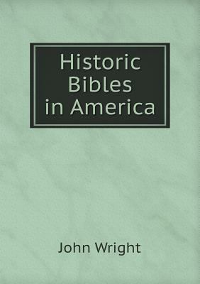 Historic Bibles in America 5518849869 Book Cover