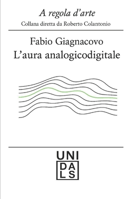 L'Aura analogicodigitale [Italian] B0FDW98L94 Book Cover