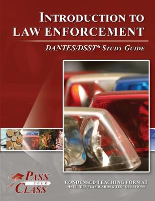 Introduction to Law Enforcement Dsst / Dantes T... 1614330522 Book Cover