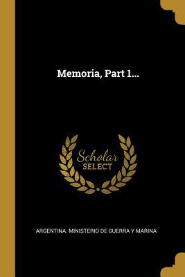 Memoria, Part 1... [Spanish] 1011559897 Book Cover